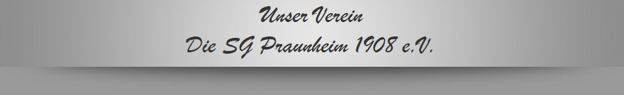 Unser Verein
Die SG Praunheim 1908 e.V.